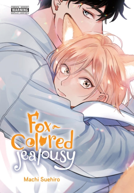 Book cover of: Fox-Colored Jealousy. By: Machi Suehiro