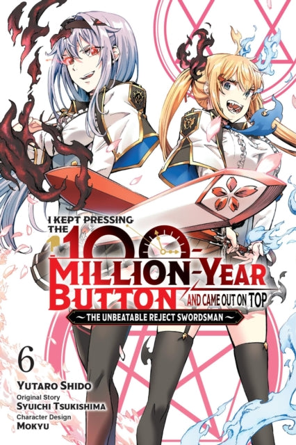 Book cover of: I Kept Pressing the 100-Million-Year Button and Came Out on Top, Vol. 6 (manga)