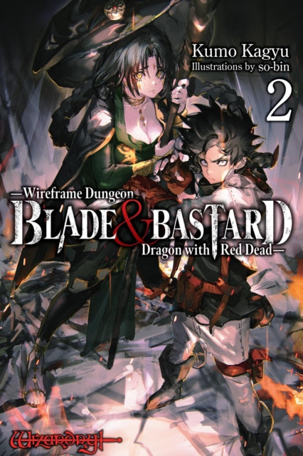 Book cover of: Blade & Bastard, Vol. 2 (light novel). By: 蝸牛くも