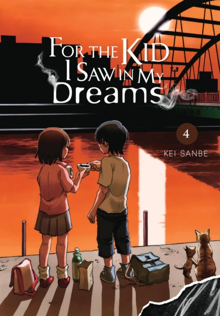 Book cover of: For the Kid I Saw in My Dreams, Vol. 4. By: Kei Sanbe