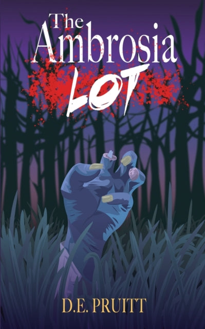 Book cover of: Ambrosia Lot. By: D. E. Pruitt