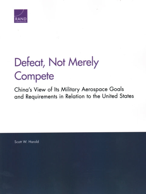 Book cover of: Defeat, Not Merely Compete. By: Scott W. Harold