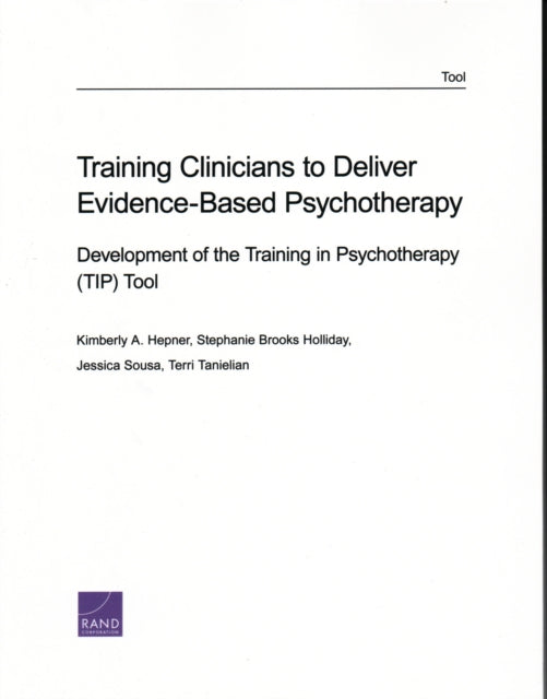 Book cover of: Training Clinicians to Deliver Evidence-Based Psychotherapy. By: Kimberly A. Hepner