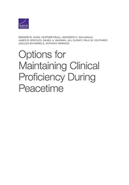 Book cover of: Options for Maintaining Clinical Proficiency During Peacetime. By: Edward W. Chan