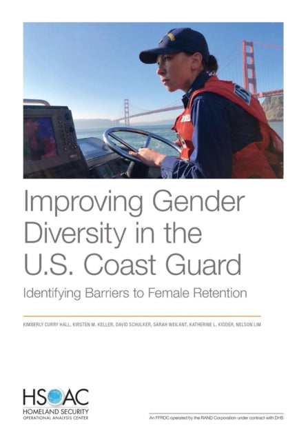 Book cover of: Improving Gender Diversity in the U.S. Coast Guard. By: Kimberly Curry Hall