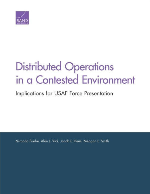 Book cover of: Distributed Operations in a Contested Environment. By: Miranda Priebe