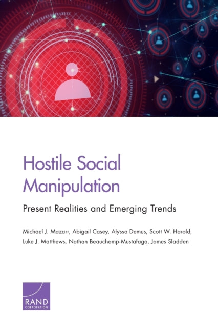Book cover of: Hostile Social Manipulation. By: Michael J. Mazarr