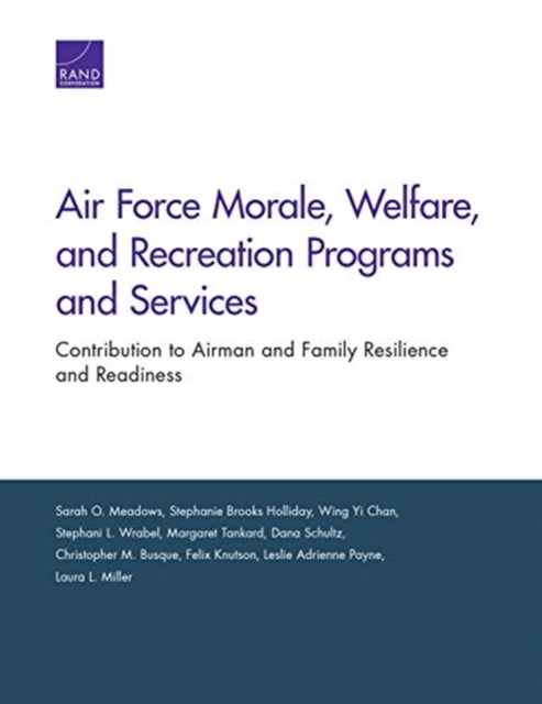 Book cover of: Air Force Morale, Welfare, and Recreation Programs and Services. By: Sarah O. Meadows