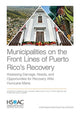 Book cover of: Municipalities on the Front Lines of Puerto Rico's Recovery. By: Blas Nunez-Neto