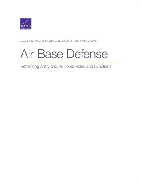 Book cover of: Air Base Defense. By: Alan J. Vick
