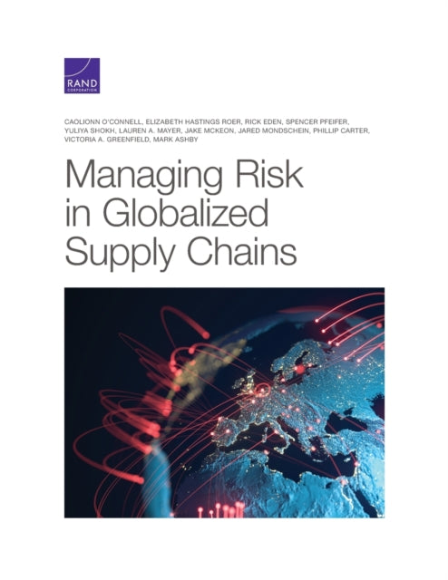 Book cover of: Managing Risk in Globalized Supply Chains. By: Caolionn O'Connell