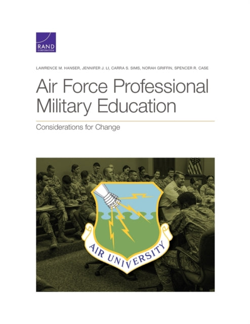 Book cover of: Air Force Professional Military Education. By: Lawrence M. Hanser