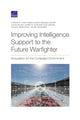 Book cover of: Improving Intelligence Support to the Future Warfighter. By: Cynthia R. Cook