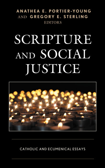 Book cover of: Scripture and Social Justice. By: Anathea E. Portier-Young