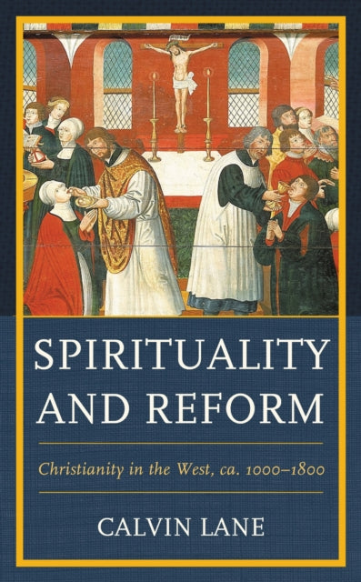 Book cover of: Spirituality and Reform. By: Calvin Lane