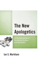 Book cover of: New Apologetics. By: Ian S. Markham