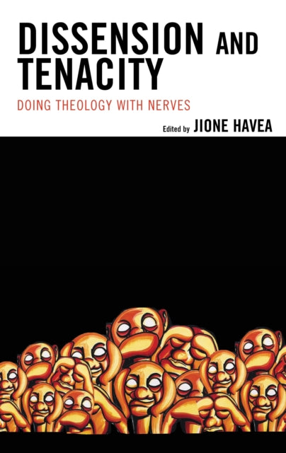 Book cover of: Dissension and Tenacity. By: Jione Havea