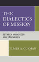 Book cover of: Dialectics of Mission. By: Elmer A. Guzman