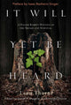 Book cover of: It Will Yet Be Heard. By: Leon Thorne