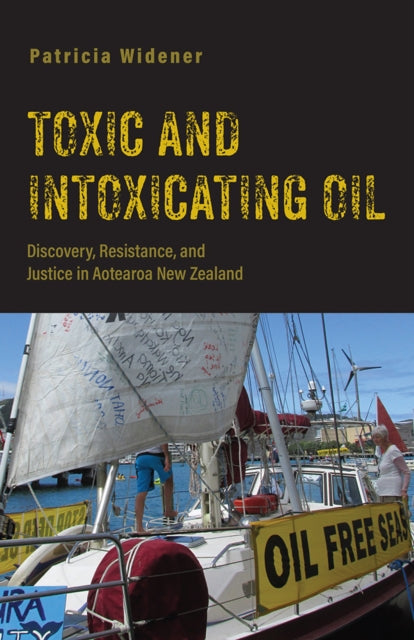 Book cover of: Toxic and Intoxicating Oil. By: Patricia Widener
