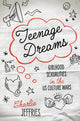 Book cover of: Teenage Dreams. By: Charlie Jeffries