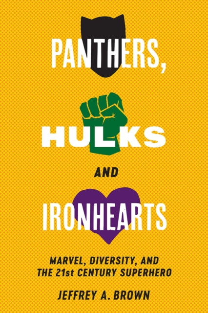 Book cover of: Panthers, Hulks and Ironhearts. By: Jeffrey A. Brown