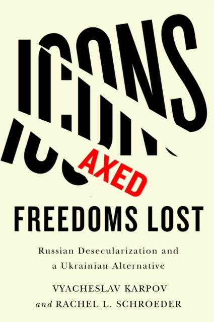 Book cover of: Icons Axed, Freedoms Lost