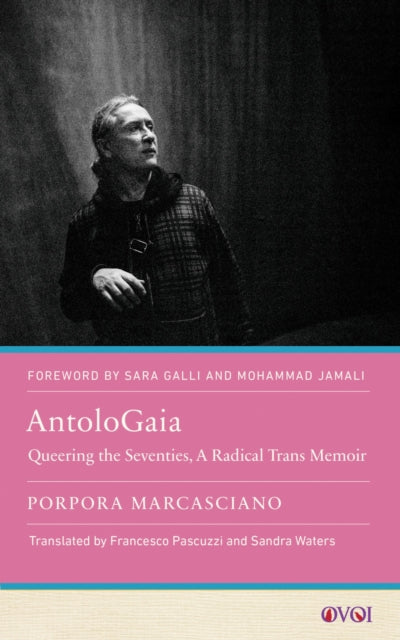 Book cover of: AntoloGaia. By: Porpora Marcasciano