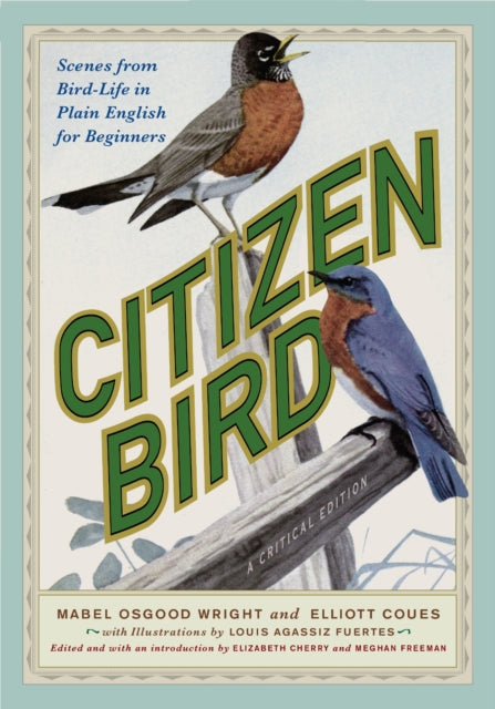 Book cover of: Citizen Bird. By: Mabel Osgood Wright