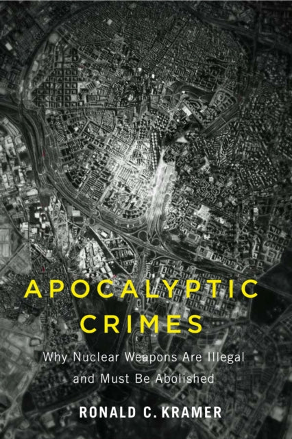 Book cover of: Apocalyptic Crimes. By: Ronald C. Kramer
