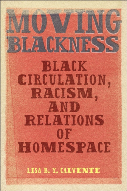 Book cover of: Moving Blackness
