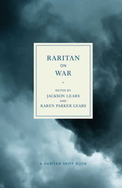 Book cover of: Raritan on War. By: Jackson Lears