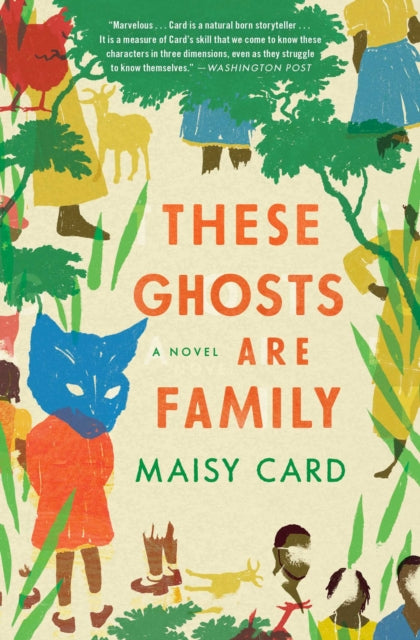 Book cover of: These Ghosts Are Family. By: Maisy Card