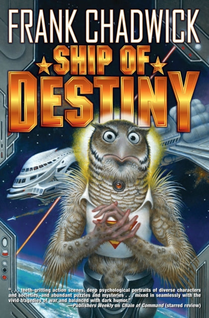Book cover of: Ship of Destiny. By: Frank Chadwick
