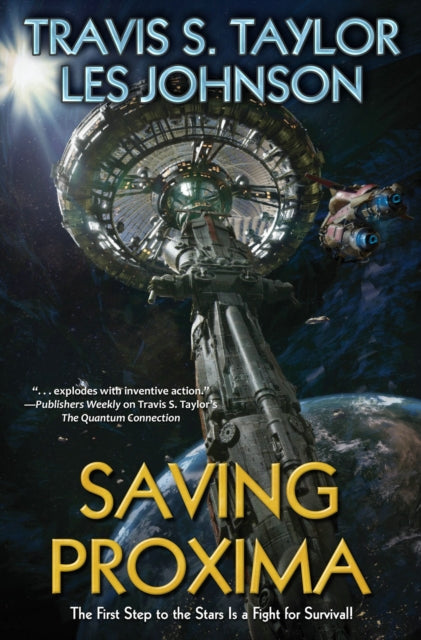 Book cover of: Saving Proxima. By: Travis S. Taylor