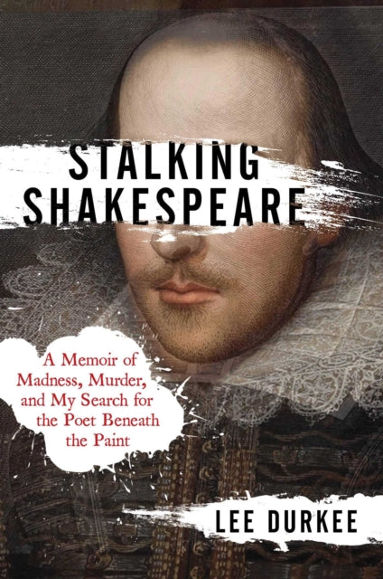 Book cover of: Stalking Shakespeare. By: Lee Durkee