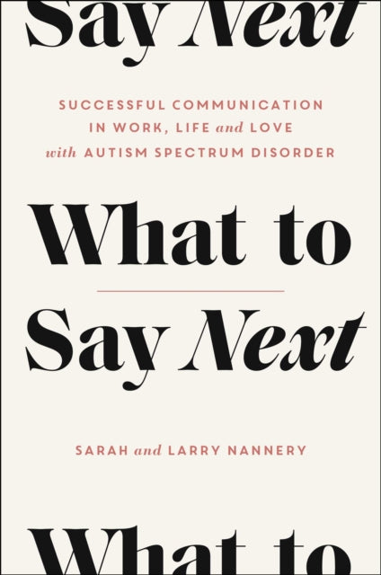Book cover of: What to Say Next. By: Sarah Nannery
