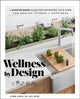 Book cover of: Wellness by Design. By: Jamie Gold