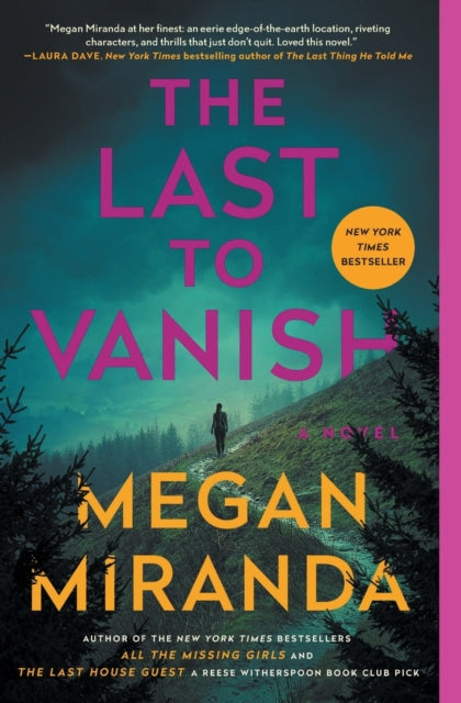 Book cover of: Last to Vanish. By: Megan Miranda
