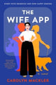 Book cover of: Wife App. By: Carolyn Mackler