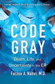 Book cover of: Code Gray. By: Farzon A. Nahvi