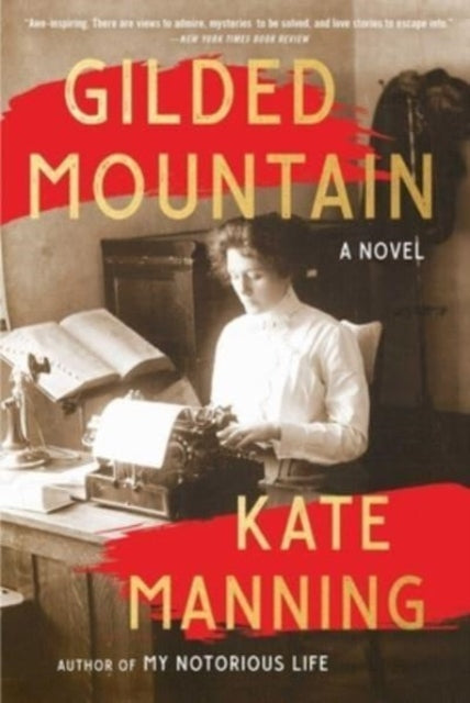 Book cover of: Gilded Mountain. By: Kate Manning