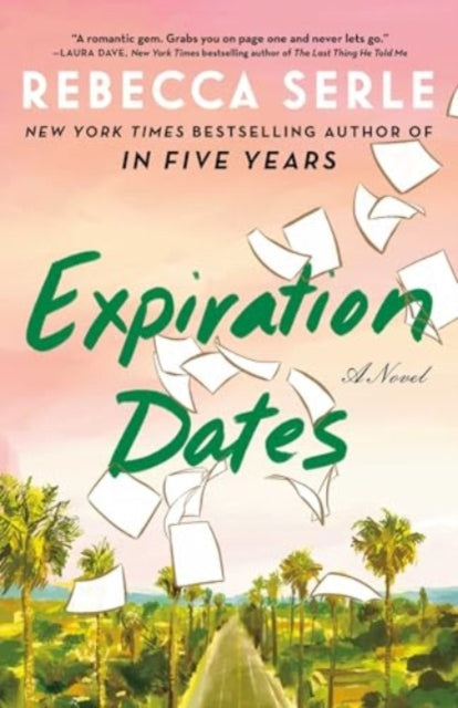 Book cover of: Expiration Dates. By: Rebecca Serle