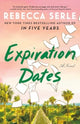 Book cover of: Expiration Dates. By: Rebecca Serle