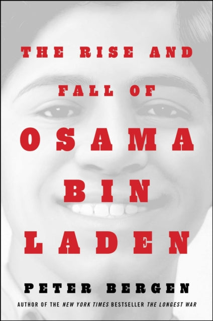 Book cover of: Rise and Fall of Osama bin Laden. By: Peter L. Bergen
