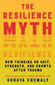 Book cover of: Resilience Myth