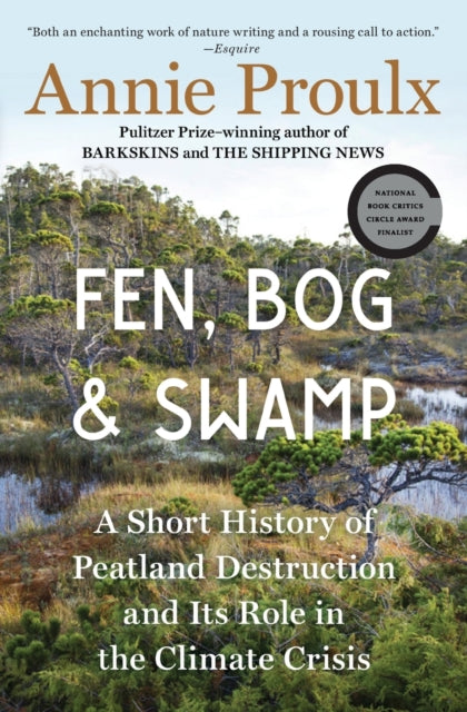 Book cover of: Fen, Bog and Swamp. By: Annie Proulx