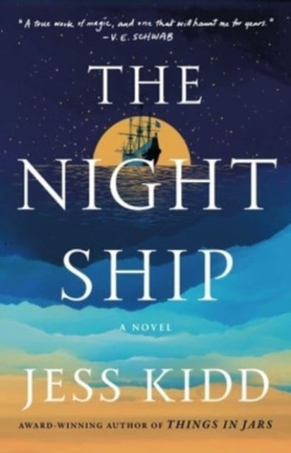 Book cover of: Night Ship. By: Jess Kidd