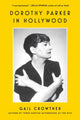 Book cover of: Dorothy Parker in Hollywood. By: Gail Crowther