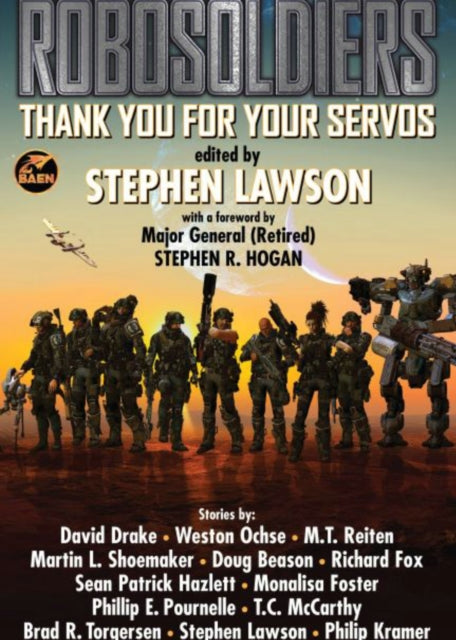 Book cover of: Robosoldiers: Thank You for Your Servos. By: Stephan Lawson